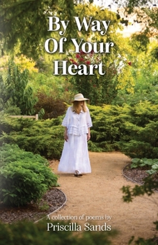 Paperback By Way Of Your Heart Book