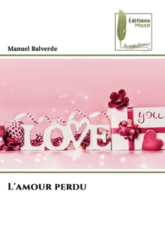 Paperback L'amour perdu [French] Book