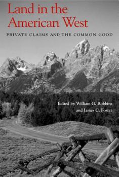 Paperback Land in the American West: Private Claims and the Common Good Book