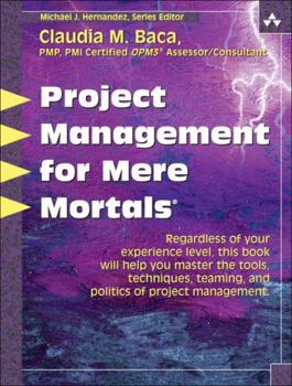 Paperback Project Management for Mere Mortals Book
