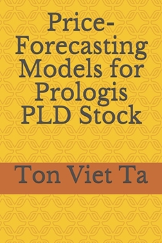 Paperback Price-Forecasting Models for Prologis PLD Stock Book