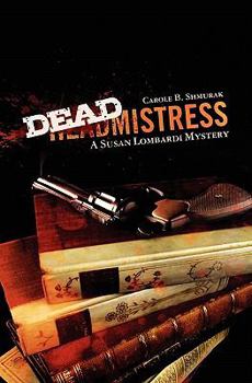 Paperback Deadmistress: A Susan Lombardi Mystery Book