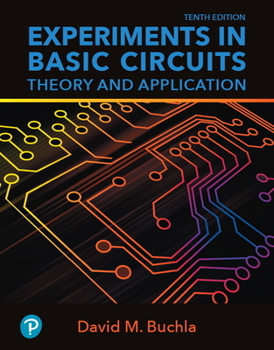 Paperback Experiments in Basic Circuits: Theory and Application Book
