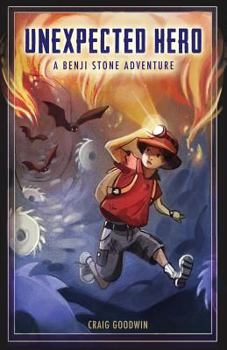 Paperback Unexpected Hero: A Benji Stone Adventure Book