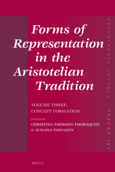 Hardcover Forms of Representation in the Aristotelian Tradition. Volume Three: Concept Formation Book