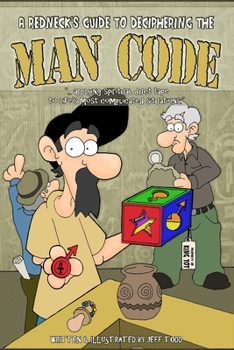 Paperback A Redneck's Guide To Deciphering The Man Code Book