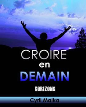 Paperback Croire en Demain: Horizons [French] Book