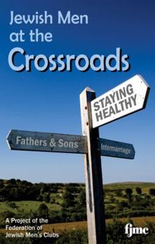 Paperback Jewish Men at the Crossroads Book