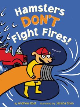 Hardcover Hamsters Don't Fight Fires! Book