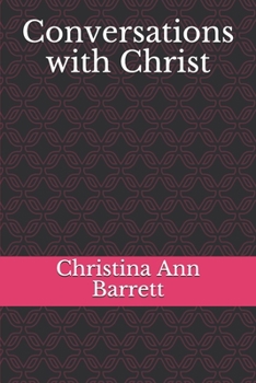 Conversations with Christ