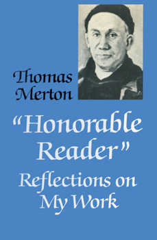 Paperback Honorable Reader: Reflections on My Work Book