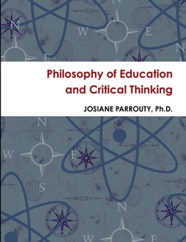 Paperback Philosophy of Education and Critical Thinking Book
