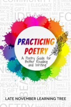 Paperback Practicing Poetry: A Poetry Guide for Better Reading and Writing Book