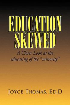 Paperback Education Skewed Book