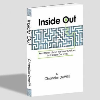 Paperback Inside Out: Real Stories about the Inner Choices That Shape our Lives Book