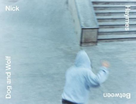 Hardcover Nick Haymes: Between Dog and Wolf [French] Book