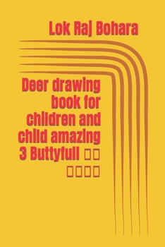Paperback Deer drawing book for children and child amazing 3 Buttyfull Book