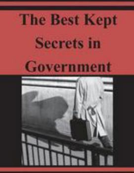 Paperback The Best Kept Secrets in Government Book