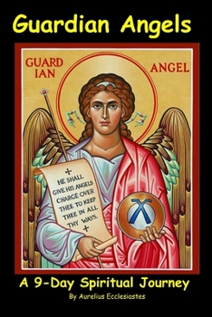Paperback Guardian Angels: A 9-Day Spiritual Journey Book