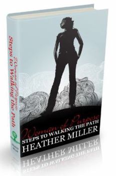 Paperback Woman of Purpose: Walking the Path Book