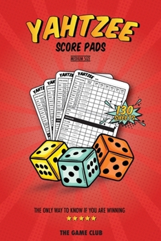 Paperback YAHTZEE Score Pads: 130 Sheets for Scorekeeping - Yahtzee Score Cards with Size 6 x 9 inches Book