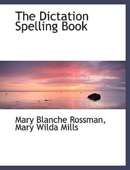 The Dictation Spelling Book