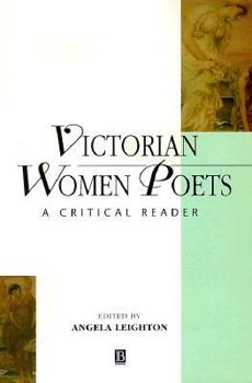 Paperback Victorian Women Poets: A Critical Reader (Blackwell Critical Readers in Literature ; 2) Book