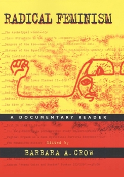 Paperback Radical Feminism: A Documentary Reader Book