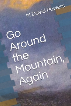 Paperback Go Around the Mountain, Again Book