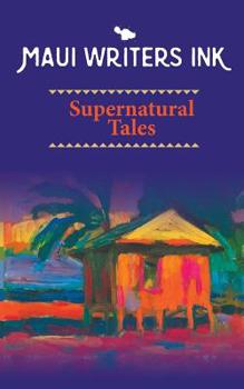 Paperback Maui Writers Ink Supernatural Tales Book