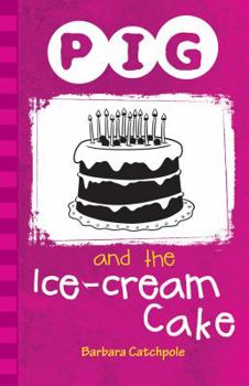 Paperback Pig and the Ice-Cream Cake Book
