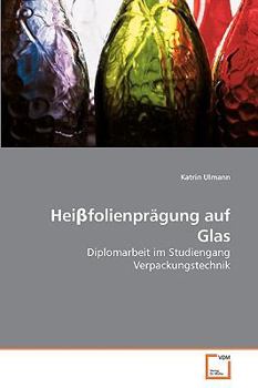 Paperback Hei&#946;folienprägung auf Glas [German] Book