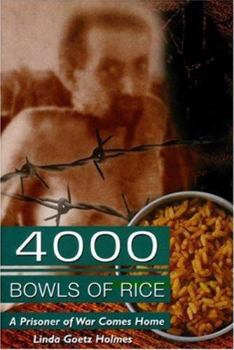 Paperback 4000 Bowls of Rice: A Prisoner of War Comes Home Book