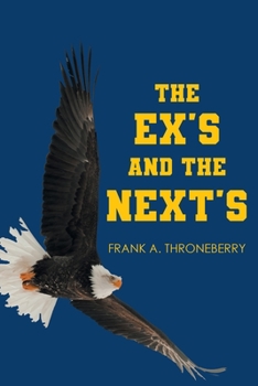 Paperback The Ex's and the Next's Book