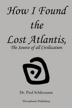 Paperback How I Found the Lost Atlantis Book