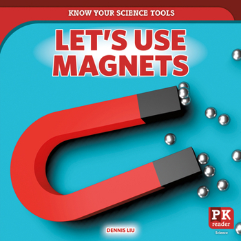 Library Binding Let's Use Magnets Book