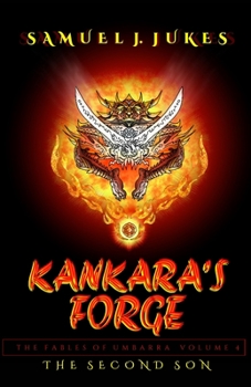 Paperback Kankara's Forge: The Second Son Book