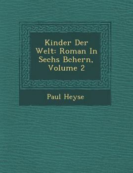 Paperback Kinder Der Welt: Roman in Sechs B Chern, Volume 2 [German] Book