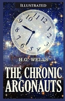 Paperback The Chronic Argonauts Illustrated Book