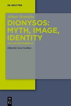 Hardcover Dionysos: Myth, Image, Identity Book