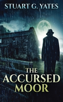 Paperback The Accursed Moor Book