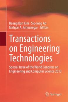 Hardcover Transactions on Engineering Technologies: Special Issue of the World Congress on Engineering and Computer Science 2013 Book