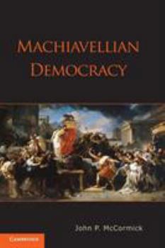 Paperback Machiavellian Democracy Book