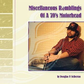 Paperback Miscellaneous Ramblings of a 70's Motorhead Book