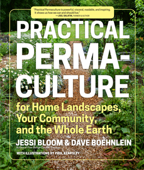 Paperback Practical Permaculture: For Home Landscapes, Your Community, and the Whole Earth Book