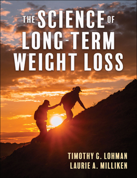 Paperback The Science of Long-Term Weight Loss Book
