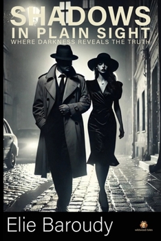 Shadows in Plain Sight: Where Darkness Reveals the Truth (Roland)