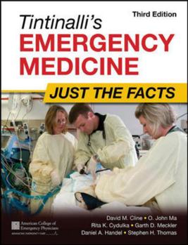 Paperback Tintinalli's Emergency Medicine: Just the Facts, Third Edition Book
