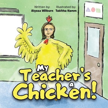 Paperback My Teacher's a Chicken! Book