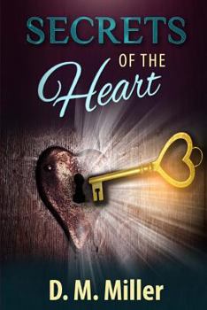 Paperback Secrets of the Heart: Heart Series: Volume 3 Book